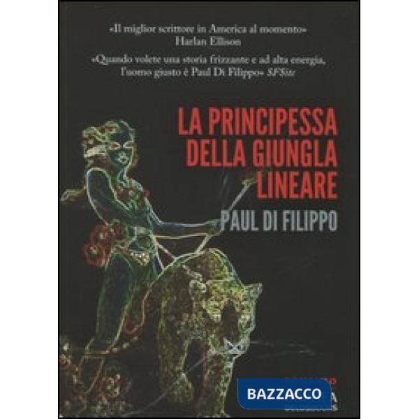 Principessa dalla giungla lineare (La)