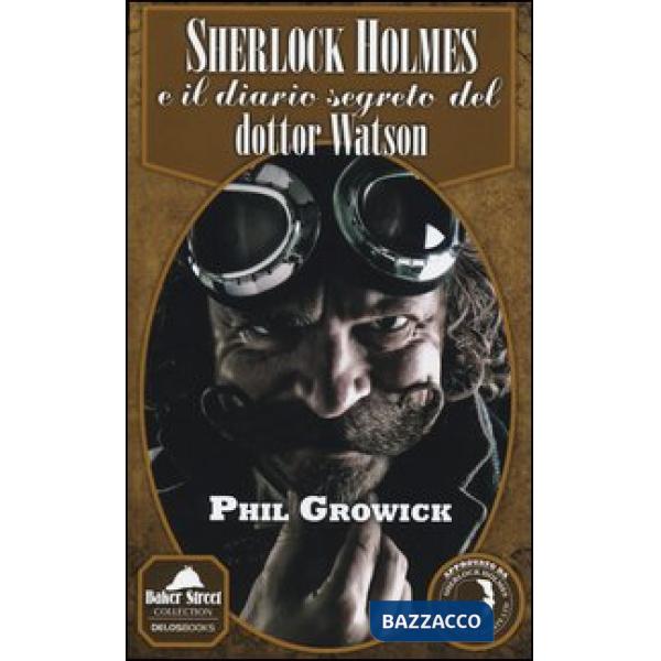 Sherlock Holmes e il diario segreto del dottor Watson