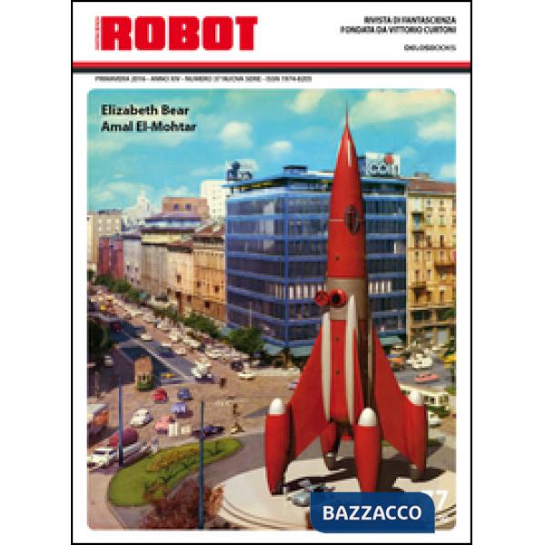 Robot. Rivista di fantascienza (2016). Vol. 77