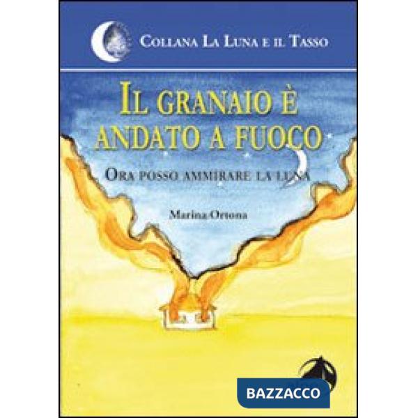 Granaio è andato a fuoco. Ora posso ammirare la luna (Il)