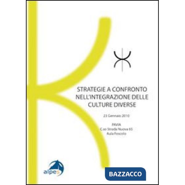 Strategie a confronto nell'integrazione delle culture diverse