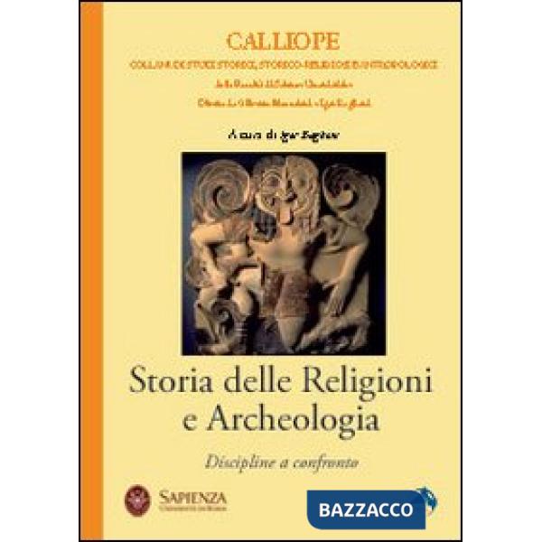 Storia delle religioni e archeologia. Discipline a confronto