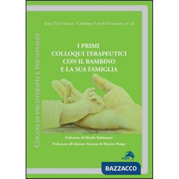 Primi colloqui terapeutici con il bambino e la sua famiglia (I)