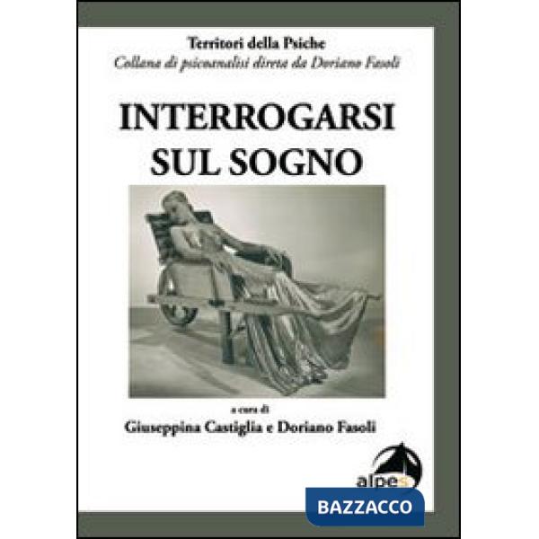 Interrogarsi sul sogno