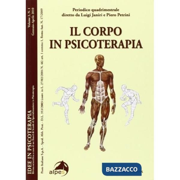 Idee in psicoterapia. Vol. 3/1: Il corpo in psicoterapia