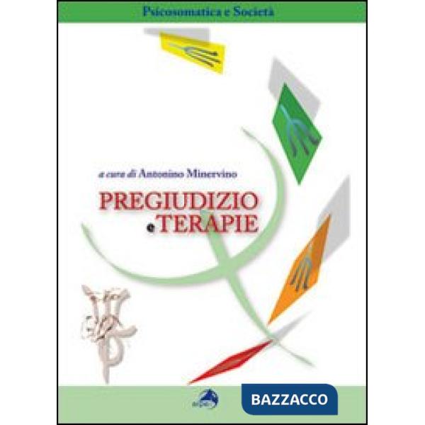 Pregiudizio e terapie
