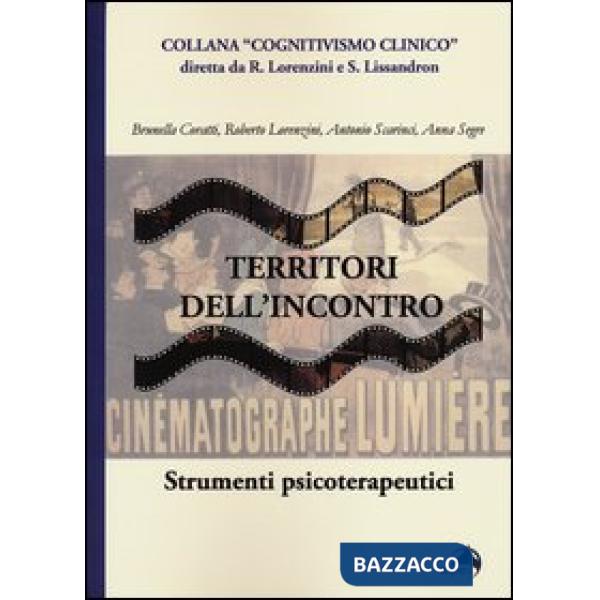 Territori dell'incontro. Strumenti psicoterapeutici