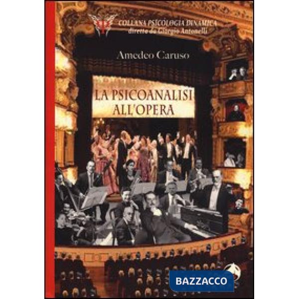 Psicoanalisi all'opera (La)