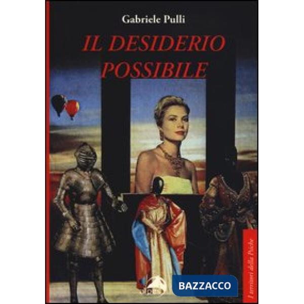 Desiderio possibile (Il)