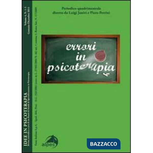Idee in psicoterapia. Vol. 4: Errori in psicoterapia.