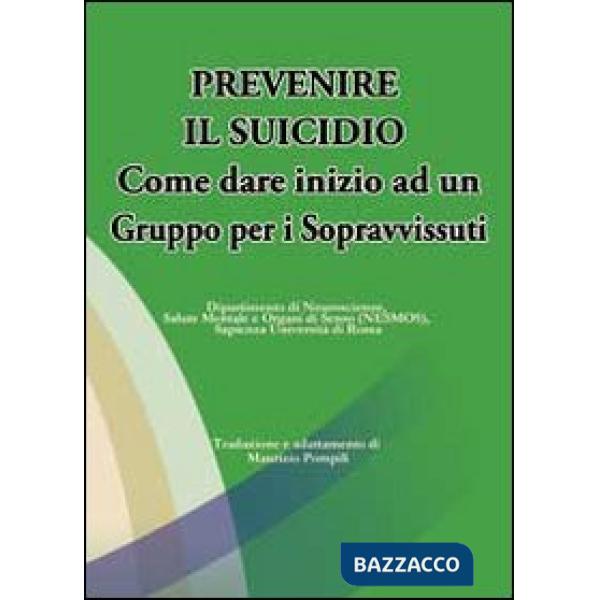 Prevenire il suicidio. Come dare inizio ad un gruppo per i sopravvissuti