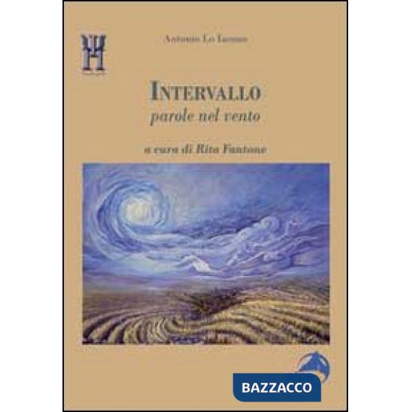 Intervallo. Parole nel vento