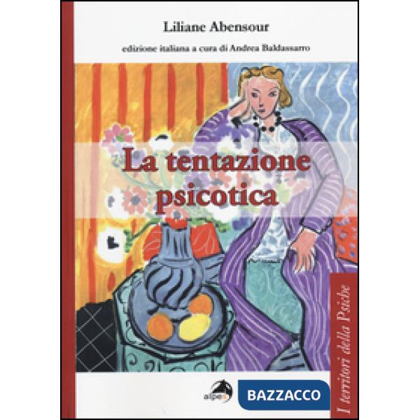 Tentazione psicotica (La)
