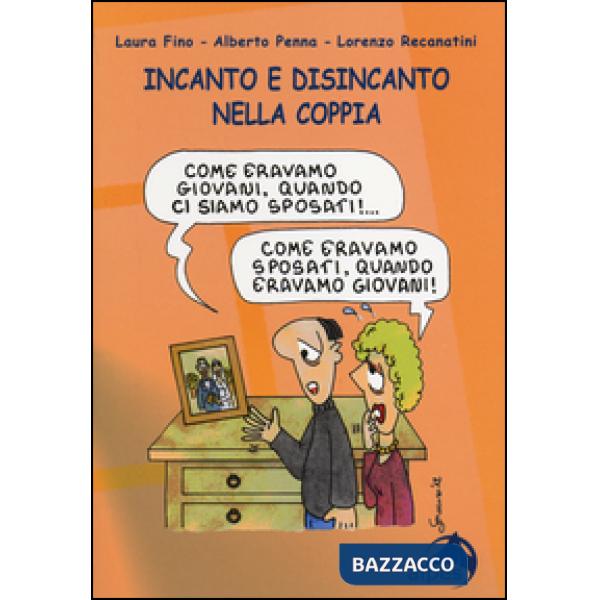 Incanto e disincanto nella coppia