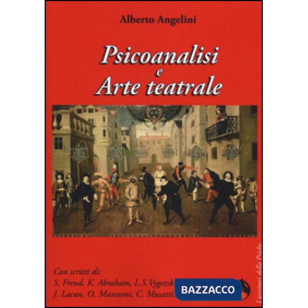 Psicoanalisi e arte teatrale