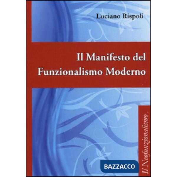 Manifesto del funzionalismo moderno (Il)