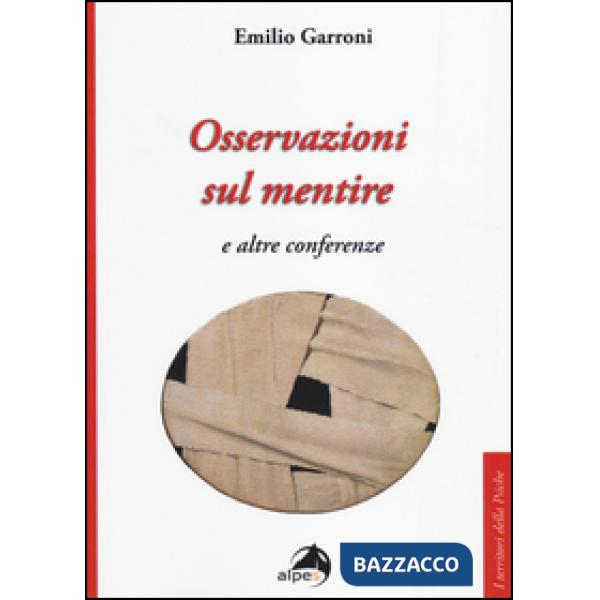 Osservazioni sul mentire e altre conferenze