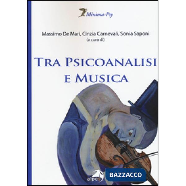Tra psicoanalisi e musica