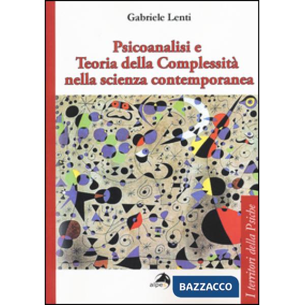 Psicoanalisi e teoria della complessità nella scienza contemporanea