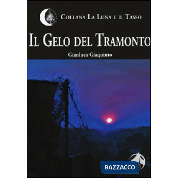 Gelo del tramonto (Il)