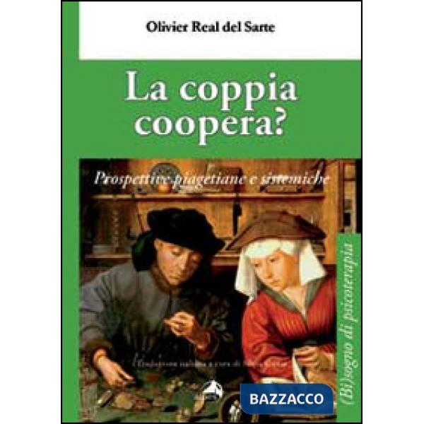 Coppia coopera? Prospettive piagetiane e sistemiche (La)