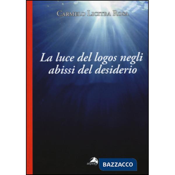 Luce del logos negli abissi del desiderio. Lettura del seminario VIdi Jacques La