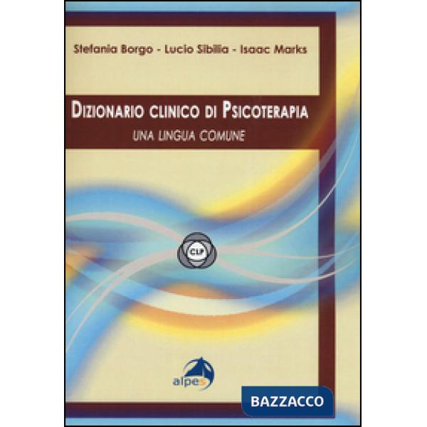 Dizionario clinico di psicoterapia. Una lingua comune