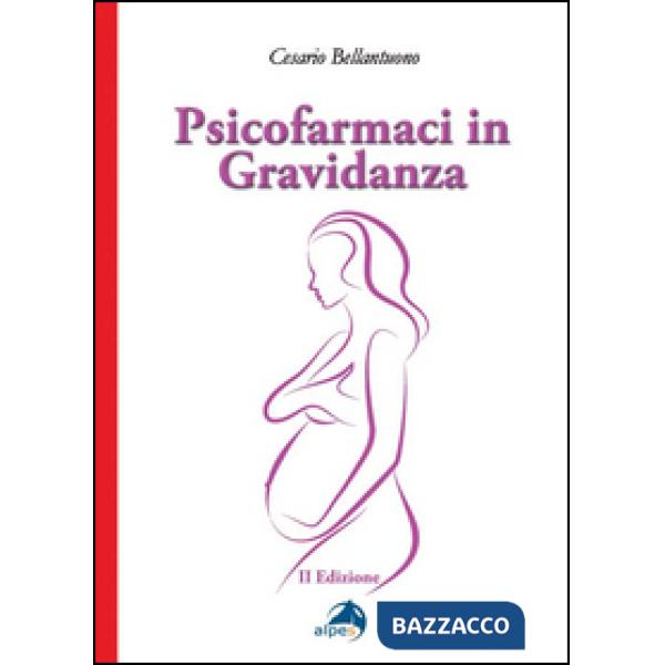 Psicofarmaci in gravidanza