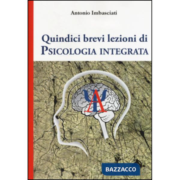 Quindici brevi lezioni di psicologia integrata