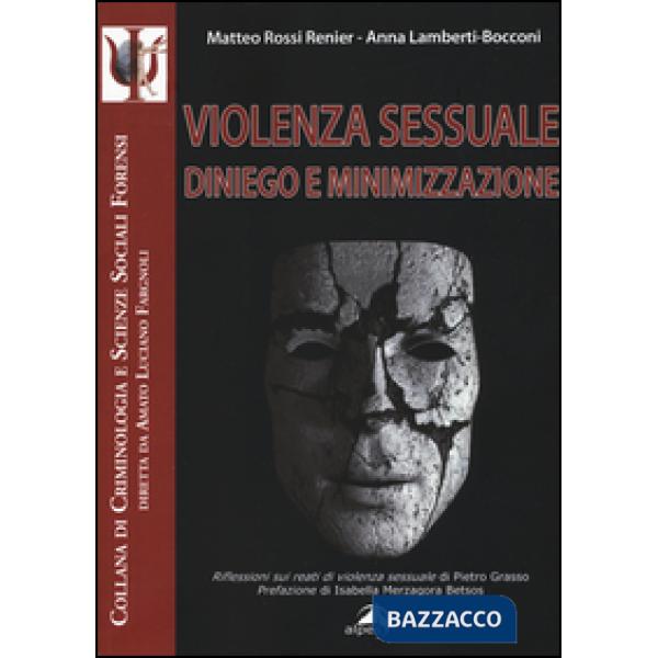 Violenza sessuale. Diniego e minimizzazione
