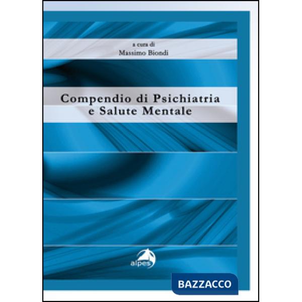 Compendio di psichiatria e salute mentale