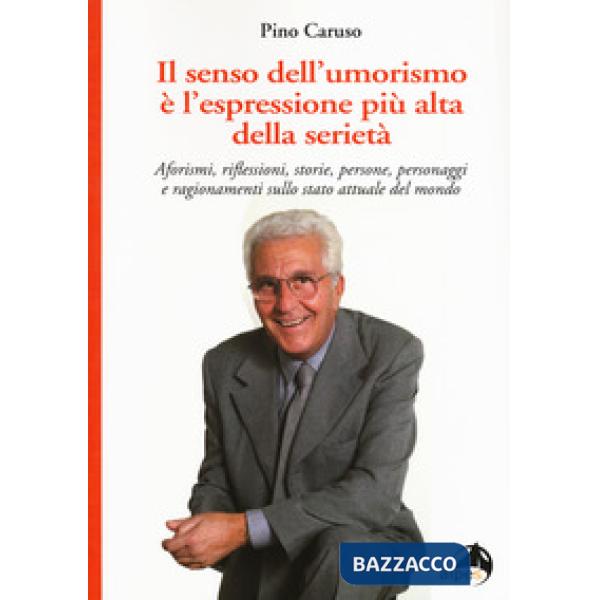 Senso dell'umorismo è l'espressione più alta (Il)