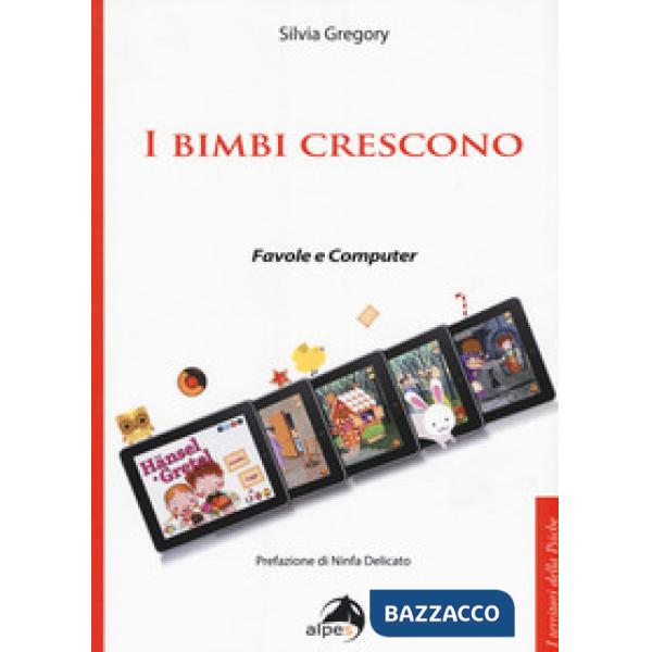 Bimbi crescono. Favole e computer (I)