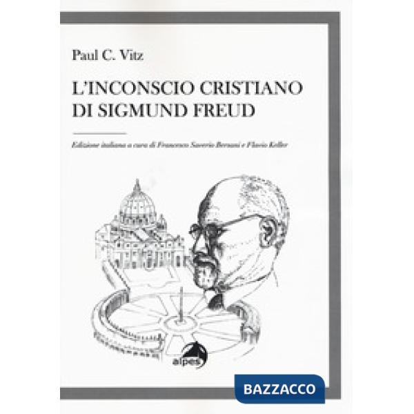 Inconscio cristiano di Sigmund Freud (L')
