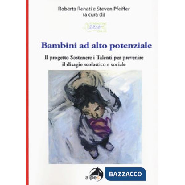 Bambini ad alto potenziale. Il progetto «Sostenere i talenti per prevenire il di