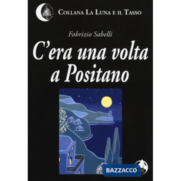 C'era una volta a Positano