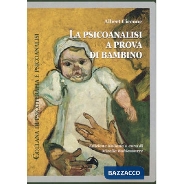 Psicoanalisi a prova di bambino (La)