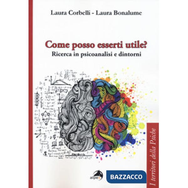 Come posso esserti utile? Ricerca in psicoanalisi e dintorni