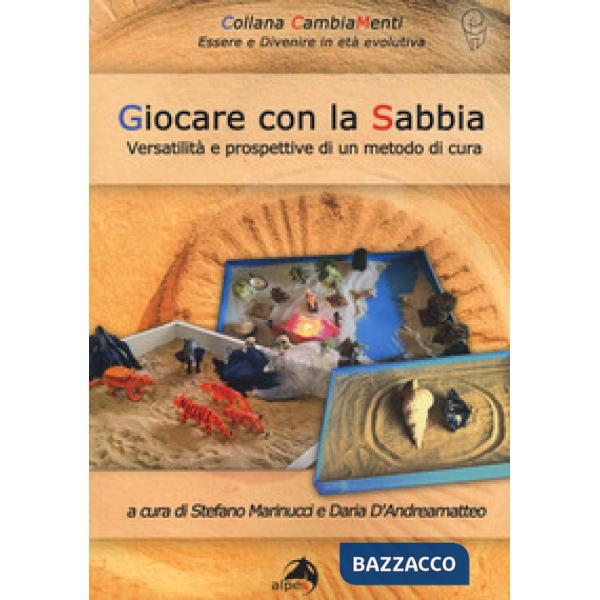 Giocare con la sabbia. Versatilità e prospettive di un metodo di cura