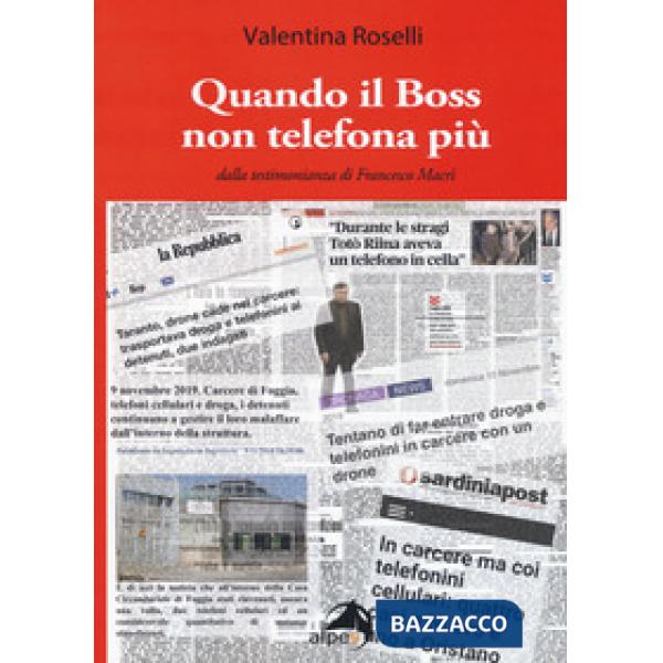 Quando il Boss non telefona più
