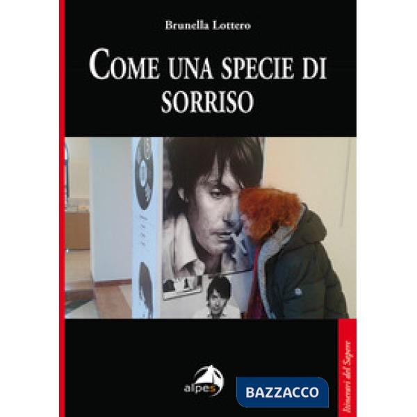 Come una specie di sorriso