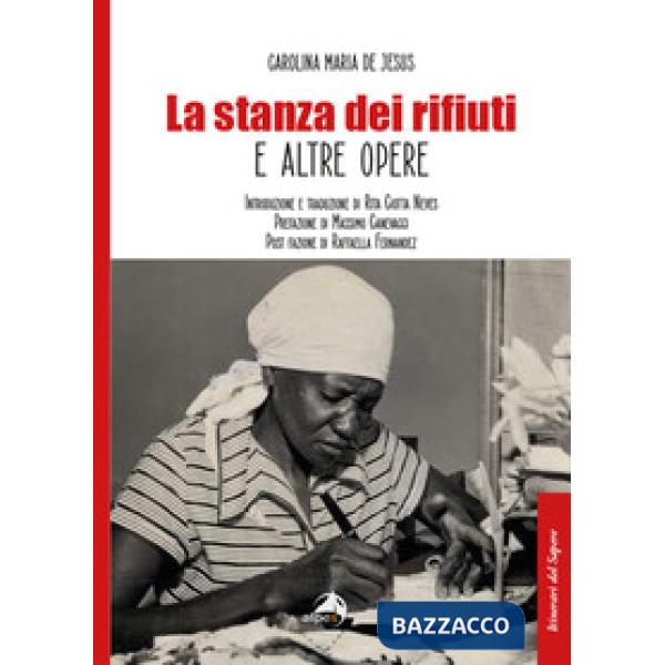 Stanza dei rifiuti e altre opere (La)