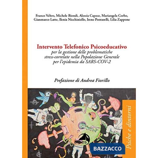 Intervento telefonico psicoeducativo per la gestione delle problematiche stress-correlate nella popolazione generale per l'epide