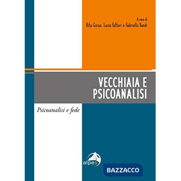 Vecchiaia e psicoanalisi
