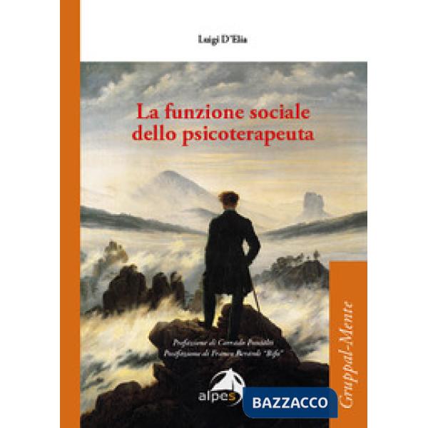 Funzione sociale dello psicoterapeuta (La)