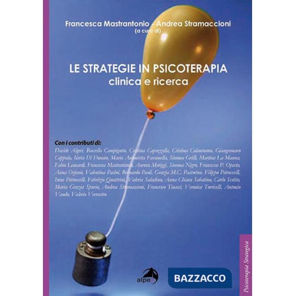 Strategie in psicoterapia. Clinica e ricerca (Le)