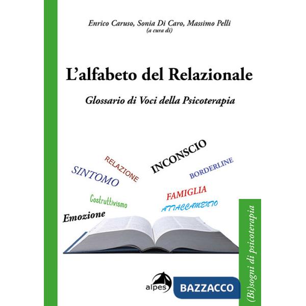 Alfabeto del relazionale. Glossario di voci della psicoterapia (L')