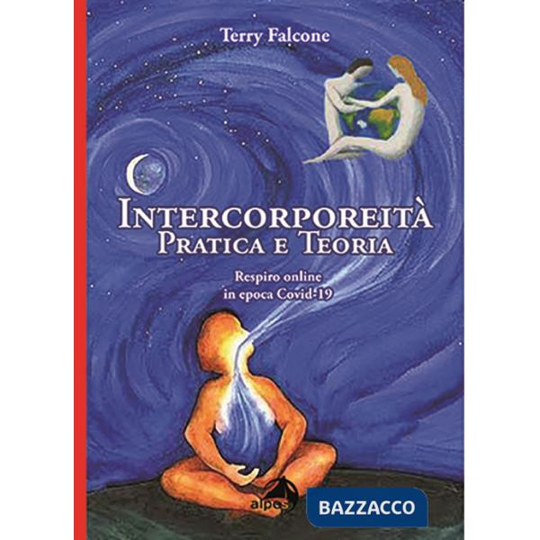 Intercorporeità. Pratica e teoria. Respiro online in epoca Covid-19