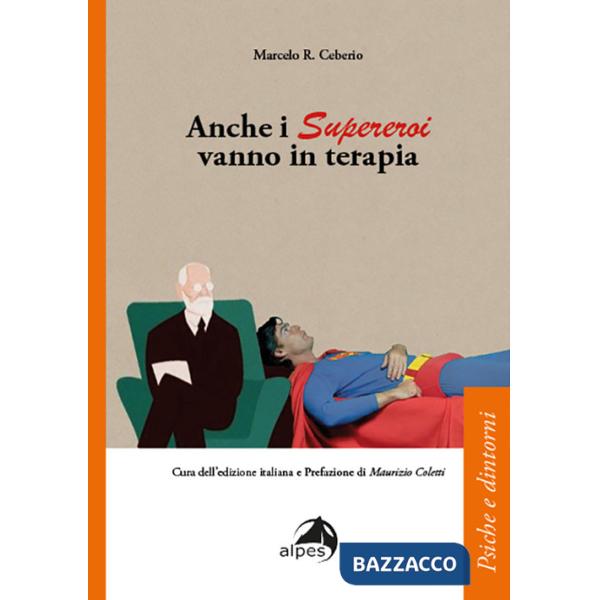 Anche i supereroi vanno in terapia