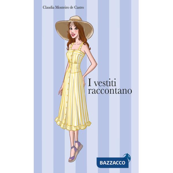 Vestiti raccontano (I)